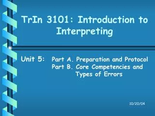 TrIn 3101: Introduction to Interpreting