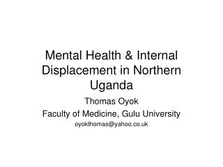 Mental Health &amp; Internal Displacement in Northern Uganda