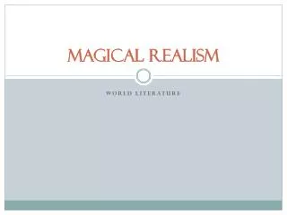 Magical Realism