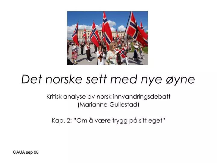 det norske sett med nye yne