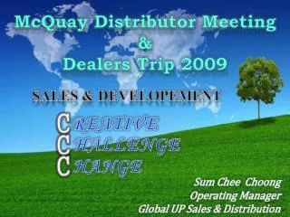 MCQUAY GLOBAL DISTRIBUTOR MEETING &amp; DEALERS TRIP 2009