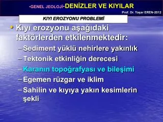 kiyi erozyonu problem