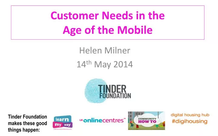 customer needs in the age of the mobile
