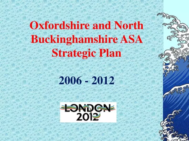 oxfordshire and north buckinghamshire asa strategic plan 2006 2012