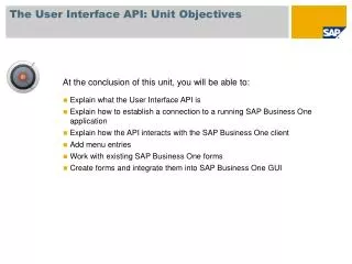 The User Interface API: Unit Objectives