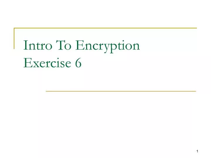 intro to encryption exercise 6