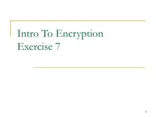 Intro To Encryption Exercise 7