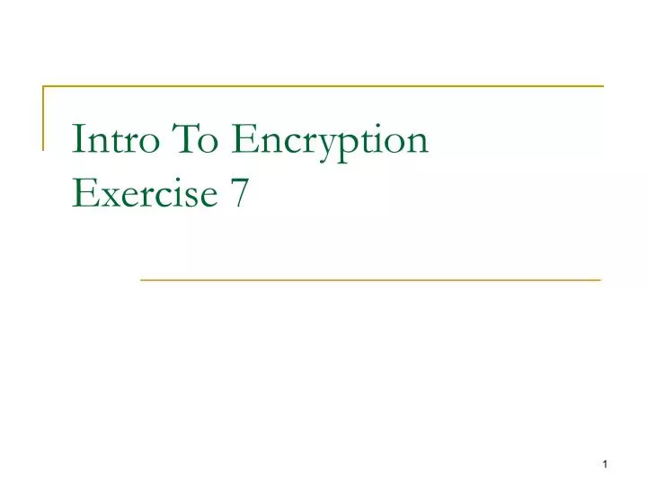 intro to encryption exercise 7