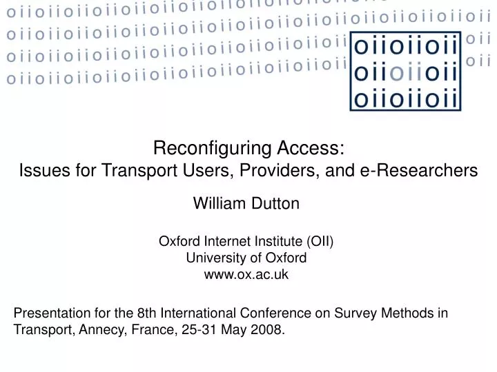 william dutton oxford internet institute oii university of oxford www ox ac uk