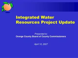 Integrated Water Resources Project Update