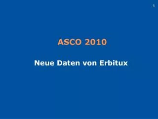 ASCO 2010 Neue Daten von Erbitux