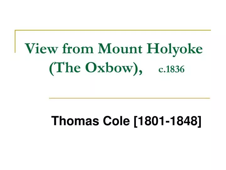 view from mount holyoke the oxbow c 1836