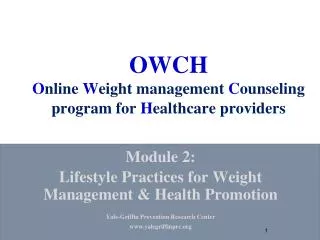 OWCH O nline W eight management C ounseling program for H ealthcare providers