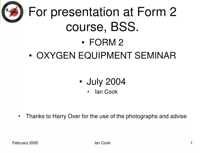 for presentation at form 2 course bss