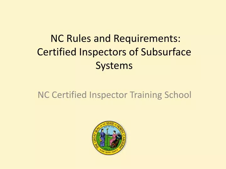 nc rules and requirements certified inspectors of subsurface systems