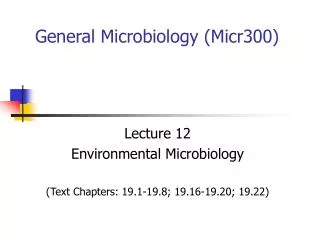 General Microbiology (Micr300)