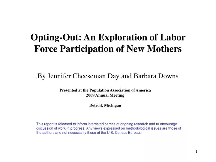 opting out an exploration of labor force participation of new mothers