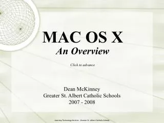 MAC OS X An Overview Click to advance