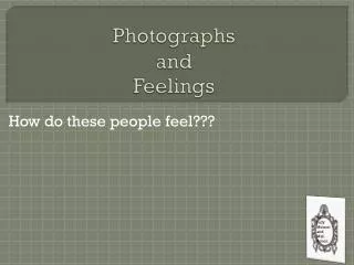 Photographs and Feelings