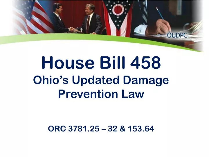 house bill 458 ohio s updated damage prevention law orc 3781 25 32 153 64