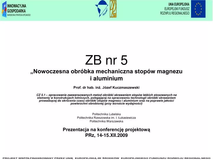 zb nr 5 nowoczesna obr bka mechaniczna stop w magnezu i aluminium