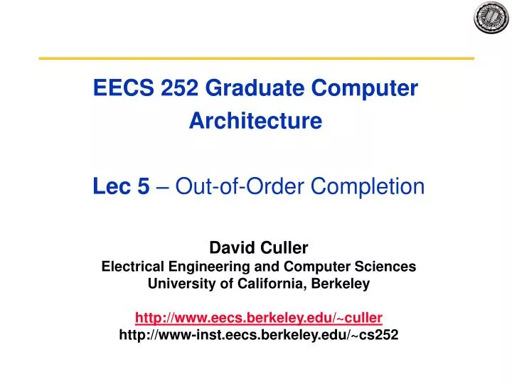 eecs 252 graduate computer architecture lec 5 out of order completion