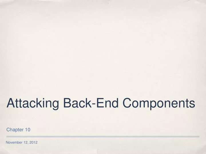 attacking back end components