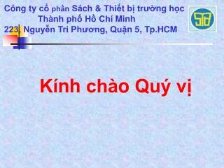 c ng ty c ph n sa ch thi t bi tr ng ho c tha nh ph h chi minh 223 nguy n tri ph ng qu n 5 tp hcm