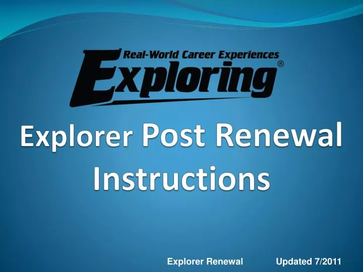 explorer post renewal instructions