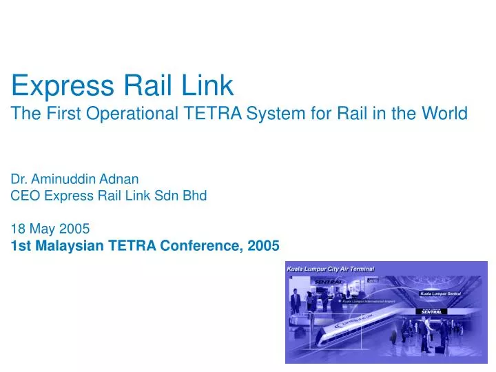express rail link the first operational tetra system for rail in the world