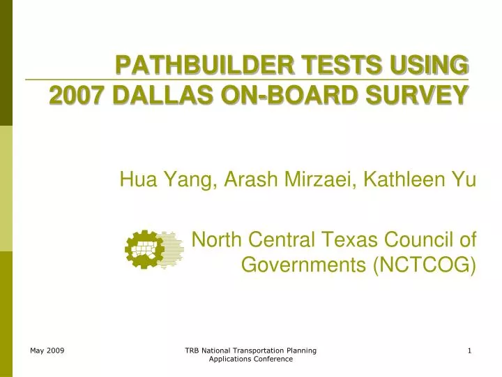 pathbuilder tests using 2007 dallas on board survey