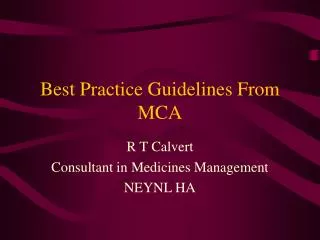 Best Practice Guidelines From MCA
