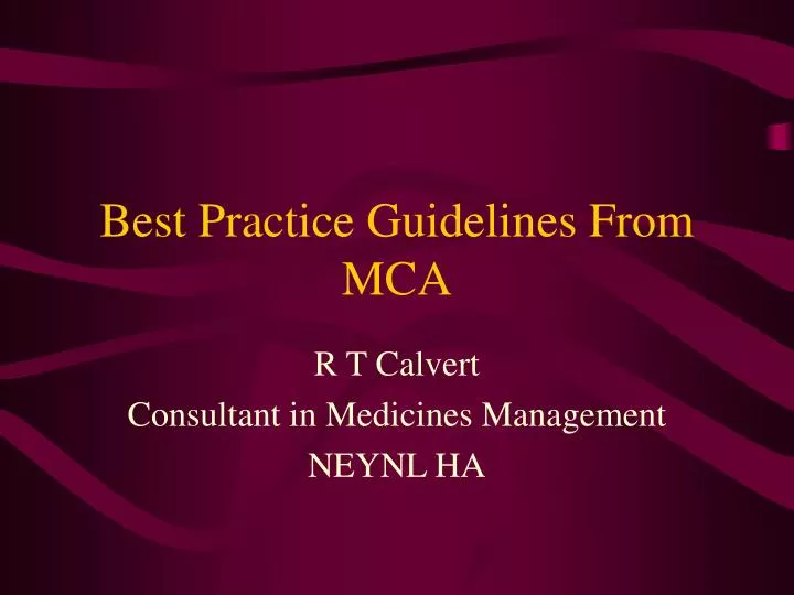 best practice guidelines from mca