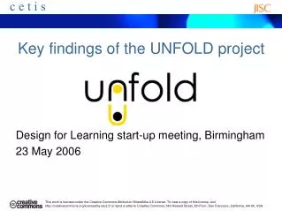 Key findings of the UNFOLD project