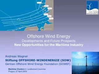 Andreas Wagner Stiftung OFFSHORE-WINDENERGIE (SOW) German Offshore Wind Energy Foundation (GOWEF)