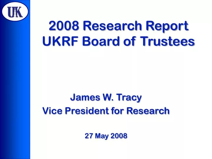 2008 research report ukrf board of trustees