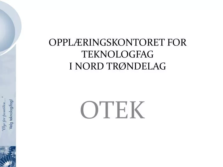 oppl ringskontoret for teknologfag i nord tr ndelag