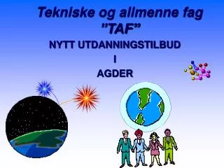 tekniske og allmenne fag taf