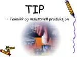 TIP - slide 1