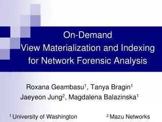 On-Demand View Materialization and Indexing for Network Forensic Analysis