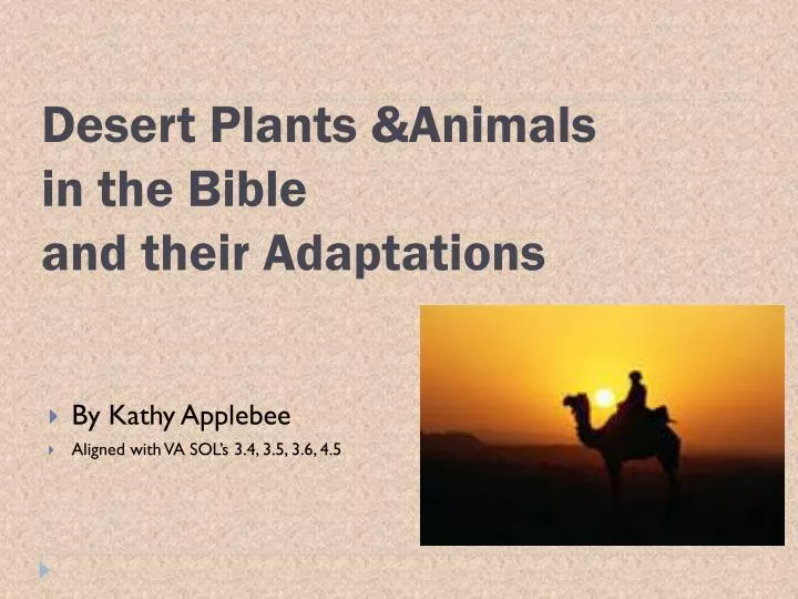 desert plants animals in the bible and their adaptations