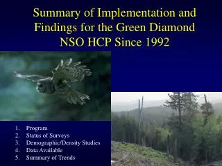 Summary of Implementation and Findings for the Green Diamond NSO HCP Since 1992