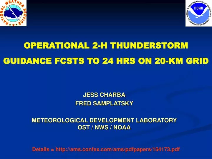 operational 2 h thunderstorm guidance fcsts to 24 hrs on 20 km grid