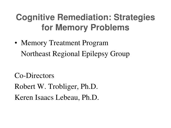 cognitive remediation strategies for memory problems