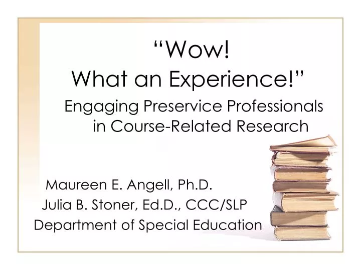 wow what an experience engaging preservice professionals in course related research