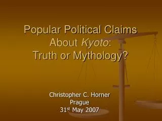 Popular Political Claims About Kyoto : Truth or Mythology?