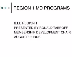 REGION 1 MD PROGRAMS