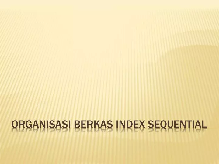 organisasi berkas index sequential