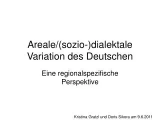 areale sozio dialektale variation des deutschen
