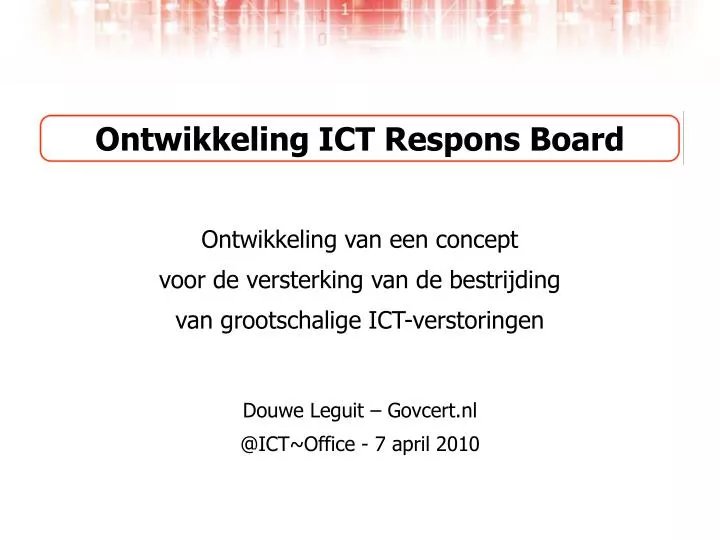 ontwikkeling ict respons board